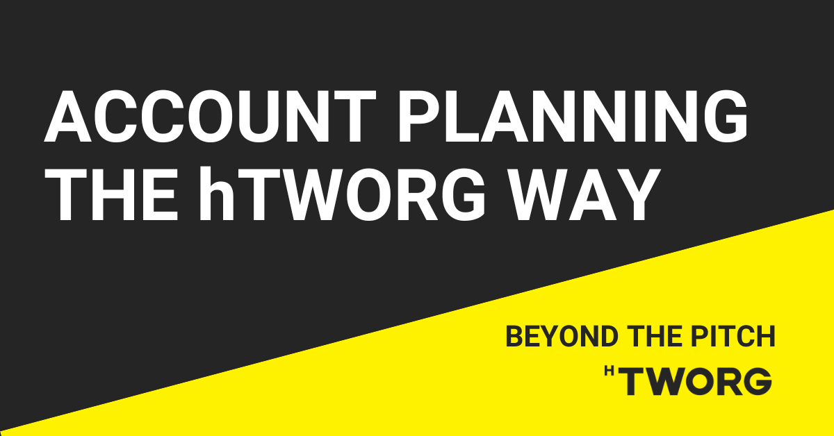 Account Planning the hTWORG Way